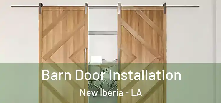  Barn Door Installation New Iberia - LA
