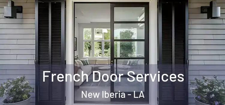 French Door Services New Iberia - LA