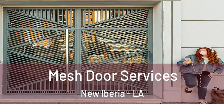  Mesh Door Services New Iberia - LA